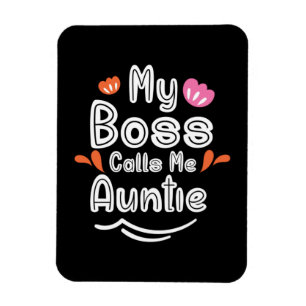 Mein Boss nennt mir ein Geschenk von Mutter Tante Magnet