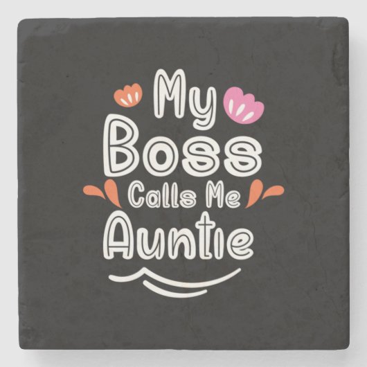 Mein Boss nennt mir ein Geschenk von Mutter Tante Steinuntersetzer (Vorderseite)
