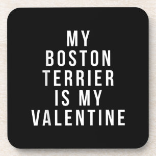 Mein Boston Terrier ist mein Valentine T-Shirt Getränkeuntersetzer