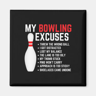 Mein Bowling entschuldigt Bowler Funny Bowling Dam Magnet