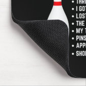 Mein Bowling entschuldigt Bowler Funny Bowling Dam Mousepad (Ecke)