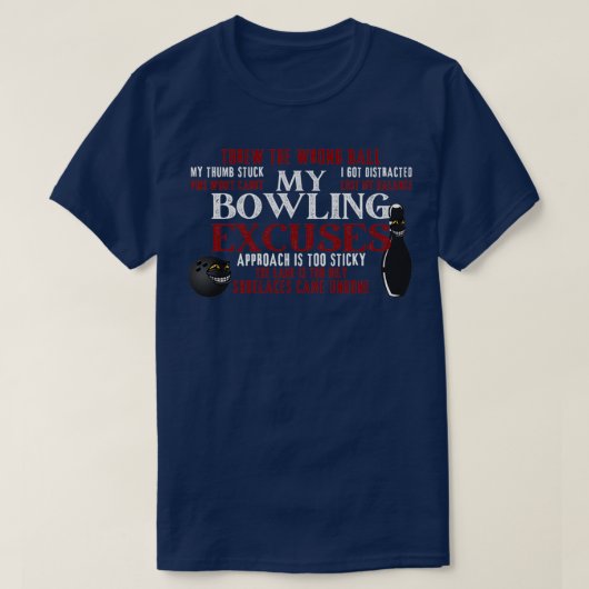 Mein Bowling entschuldigt Funny Bowling Ausreden S T-Shirt (Design vorne)