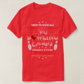 Mein Bowling entschuldigt Funny Bowling T T-Shirt (Design vorne)