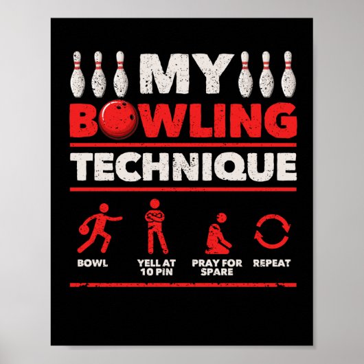 Mein Bowling Technik Bowl Yell um 10 Button beten Poster (Vorne)