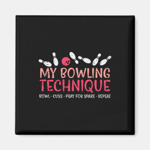 Mein Bowling Technique Fun Spaß Bowler Player Team Magnet