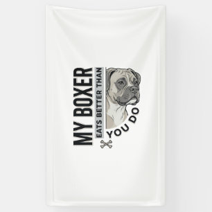 Mein Boxer frisst besser als du, Hunde-Liebhaber-S Banner