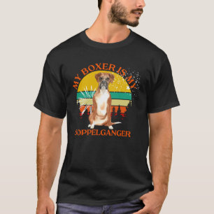 Mein Boxer ist mein Doppelgänger Hunde Leute li T-Shirt