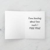 MEIN BROKE AUS HOWLING ICH MISST "DICH" KARTE (Innenseite)