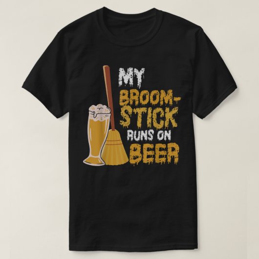 Mein Broomstick läuft auf Bier - Funny Halloween H T-Shirt (Design vorne)
