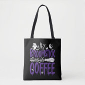 Mein Broomstick läuft auf Kaffeezunge Halloween Tasche (Vorderseite)