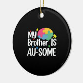 Mein Bruder ist Au-some Autismus Awareness Sibling Keramik Ornament (Links)