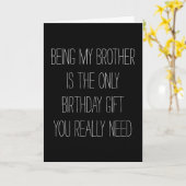 Mein Bruder ist das einzige Geschenk, das du Funny Karte (Gelbe Blume)