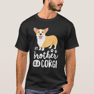 Mein Bruder ist ein Corgi T-Shirt für Kinderspielz