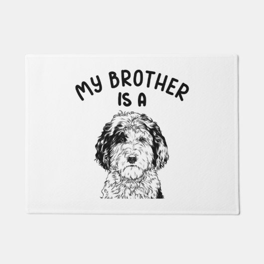 Mein Bruder ist ein Sheepadoodle Funny Doodle Dood Fußmatte (Vorderseite)