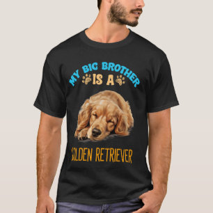 Mein Bruder ist eine Hundezücht mit Goldenem Retri T-Shirt