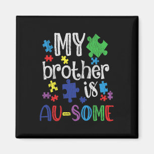 Mein Bruder ist eine Phantastische Schwester Autis Magnet