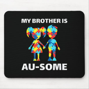 Mein Bruder ist großartig Autismus-Bewusstsein Ges Mousepad