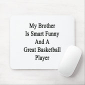 Mein Bruder ist klug lustig und ein toller Basketb Mousepad (Mit Mouse)