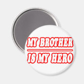 Mein Bruder ist mein Held Magnet (Vorderseite/Rückseite)