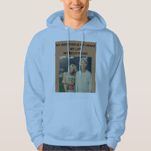 MEIN BRUDER IST MEIN HERZ MEIN LEBEN MEIN BESTER F HOODIE