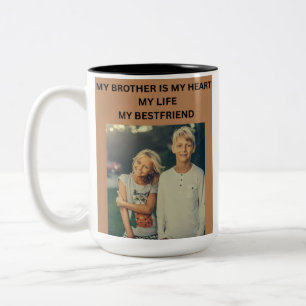 MEIN BRUDER IST MEIN HERZ MEIN LEBEN MEIN BESTER F ZWEIFARBIGE TASSE