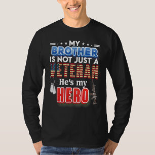 Mein Bruder ist nicht nur ein Veteran, er ist mein T-Shirt