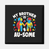 Mein Bruder ist Phantastisch Autismus, farbig Magnet (Vorne)