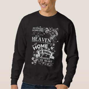 Mein Bruder liebt das Gedächtnis, Erinnerung Sweatshirt