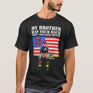 Mein Bruder steht hinter dir Stolz Feuerwehr Brude T-Shirt