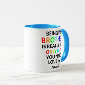 Mein Bruder zu sein ist wirklich das einzige Gesch Tasse (VorderseiteRechts)