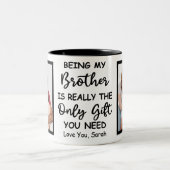 Mein Bruder zu sein ist wirklich das einzige Gesch Zweifarbige Tasse (Mittel)