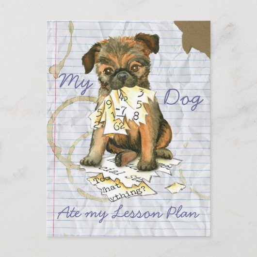 Mein Brüsseler Griffon Ate My Lesson Plan Postkarte (Vorderseite)