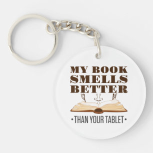 Mein Buch riecht besser als dein Tablet Schlüsselanhänger