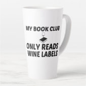 MEIN BUCHCLUB LEST NUR WEINETIKETTEN - MILCHTASSE (Rechte Ecke)