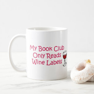 Mein Buchclub liest nur Weinetiketten Kaffeetasse
