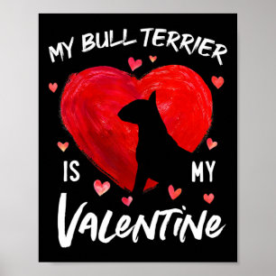 Mein Bullterrier ist mein Valentinstag Hearts Bull Poster
