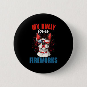 Mein Bully Lieben Feuerwerk 4. Juli Patriotischer  Button
