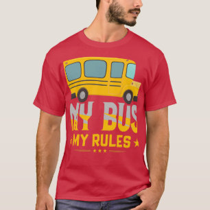 Mein Bus regiert den Busfahrer der gelben Busschul T-Shirt