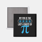 Mein Button ist das letzte 4-stellige Pi-Day Mathe Magnet (Vorderseite/Rückseite)