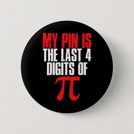 Mein Button ist das letzte 4-stellige Pi-Mathemati (Vorderseite)