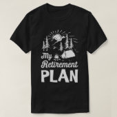 Mein Camping für den Ruhestand - Geschenke T-Shirt (Design vorne)