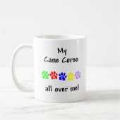 Mein Cane Corso geht durch mich Kaffeetasse (Links)
