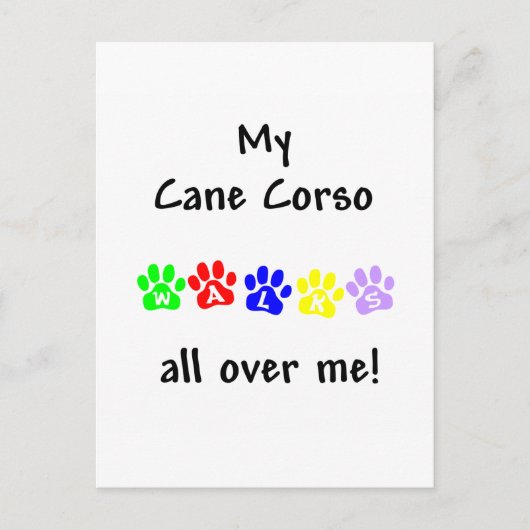 Mein Cane Corso geht durch mich Postkarte (Vorderseite)