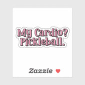 Mein Cardio? Pickleball. Funny Typografy Aufkleber (Blatt)