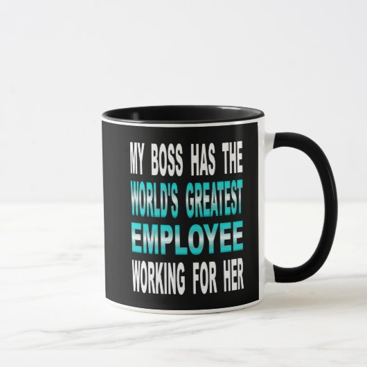 Mein Chef hat den beststen Angestellten der Welt Tasse (Rechts)