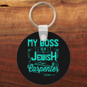 Mein Chef ist ein jüdischer Zimmermann Schlüsselanhänger (Vorderseite)