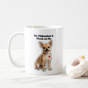Mein Chihuahua hängt an mir Kleidungsstück für Hun Kaffeetasse