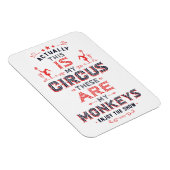Mein Circus, mein Affenmagnet Magnet (Rechte Seite)