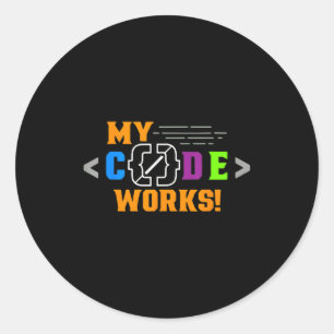 Mein Code funktioniert lustig Programmierer codier Runder Aufkleber