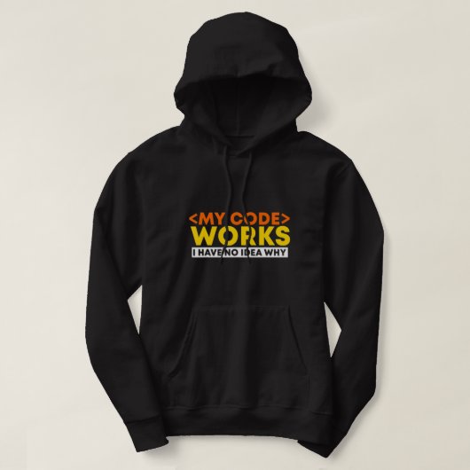 Mein Code funktioniert und ich habe keinen Grund, Hoodie (Design vorne)